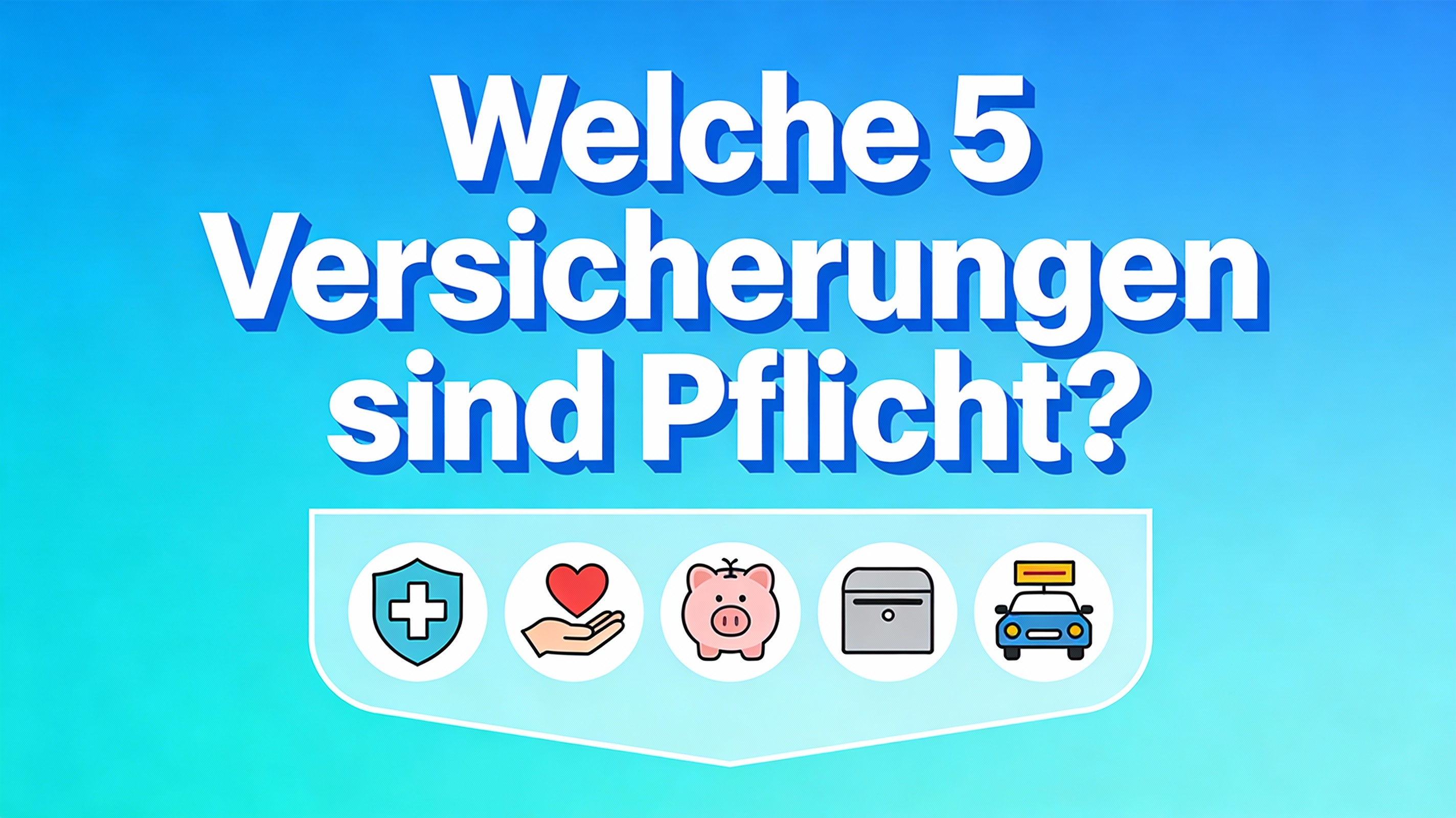 Pflichtversicherungen